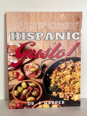 Dr. P Harper 50 recipe Spanish quisine cookbook